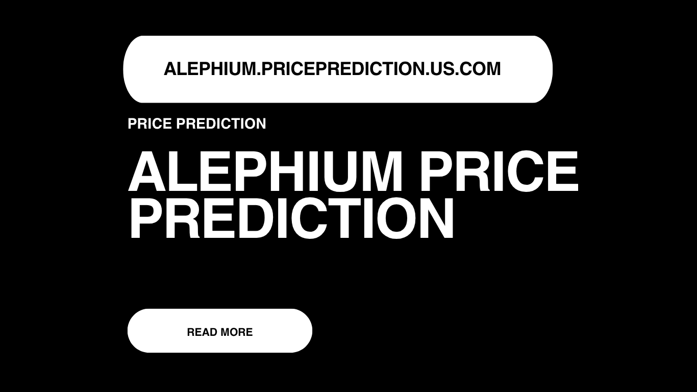 Alephium Price Prediction | Alephium Forecast 2025, 2030, 2040